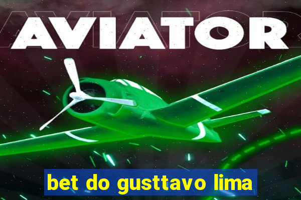 bet do gusttavo lima